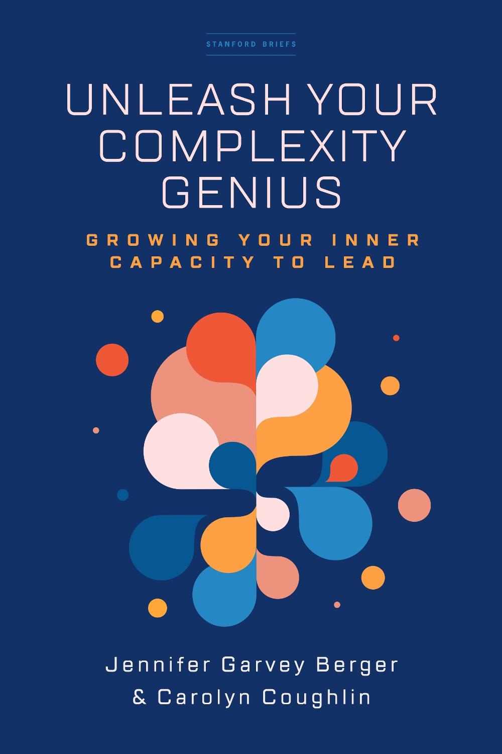 Unleash Your Complexity Genius, 9781503630475