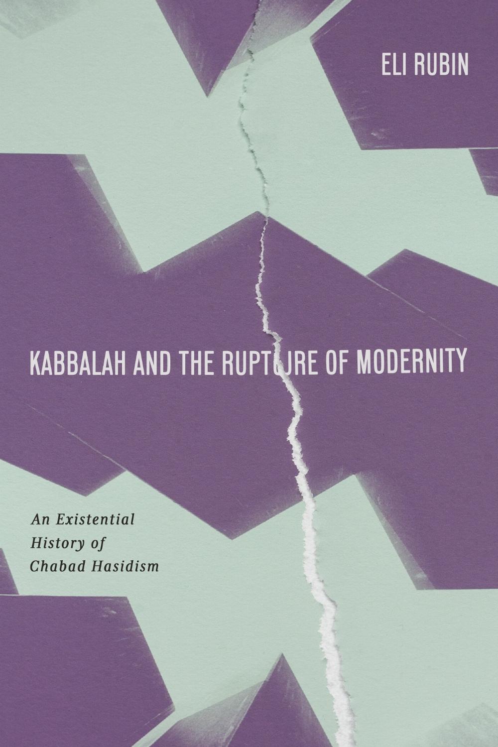 Kabbalah and the Rupture of Modernity, 9781503642072