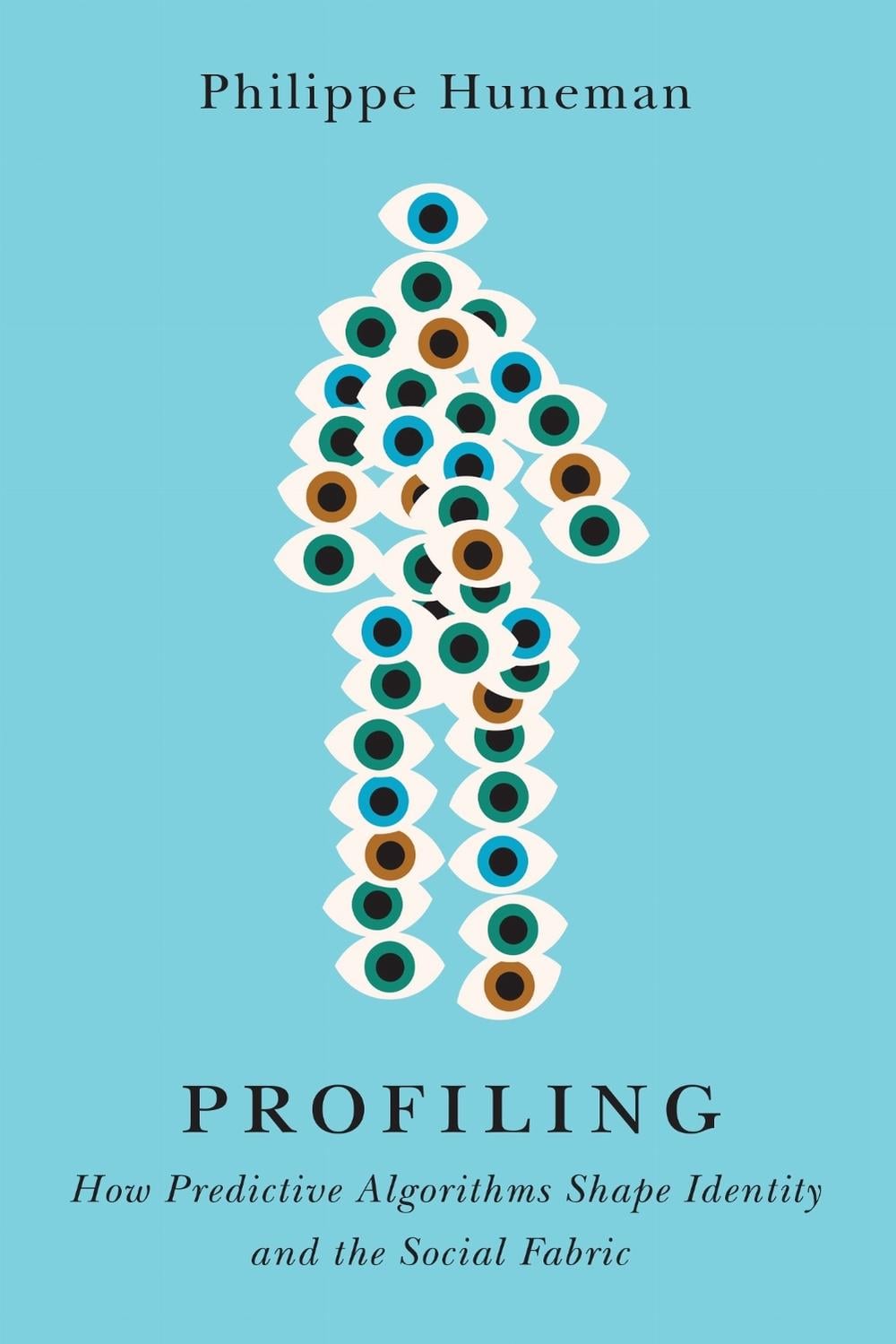 Profiling by Philippe Huneman - ISBN: 9781503646315