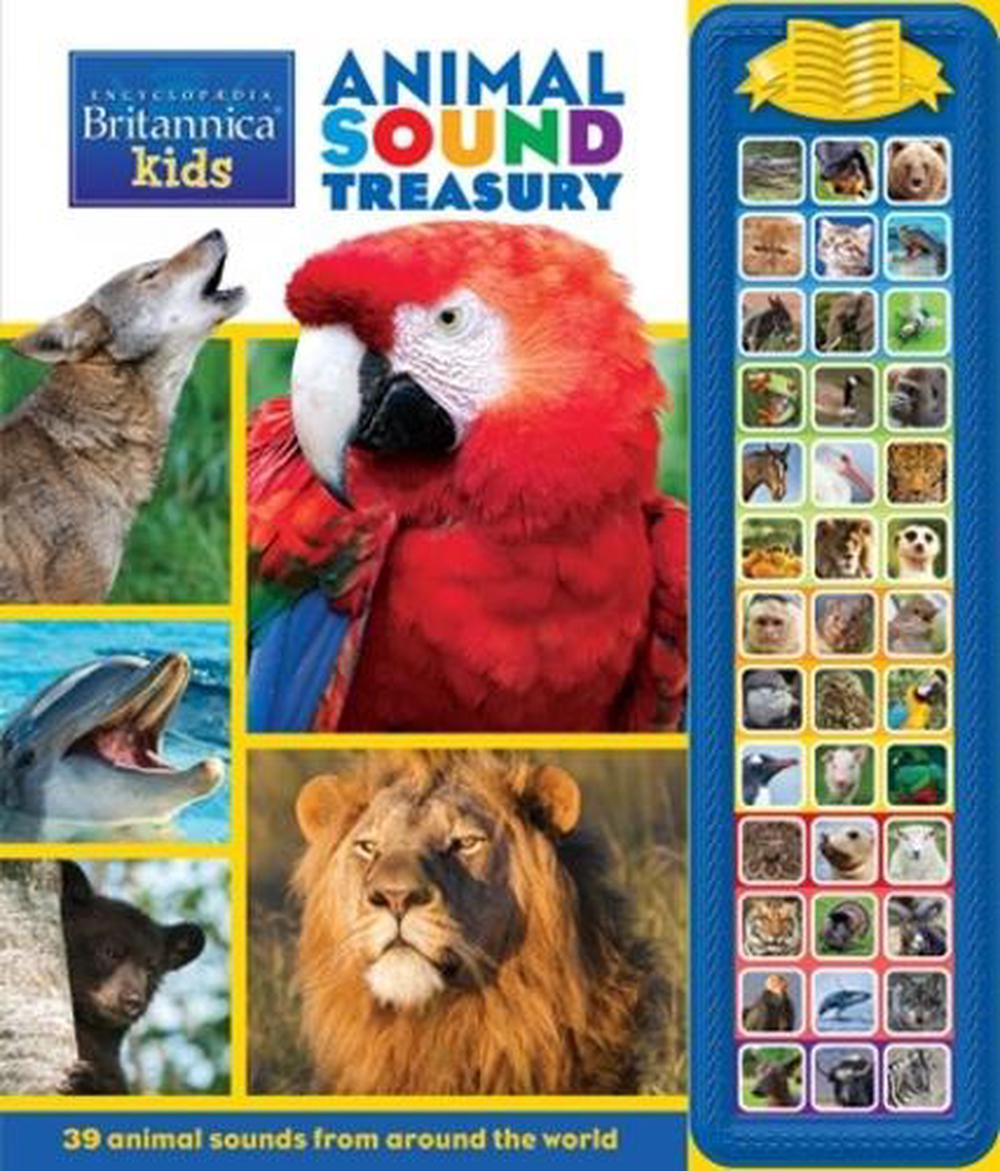 Encyclopaedia Britannica Kids: Animal Sound Treasury by Pi Kids, Hardcover,  9781503755659 | Buy online at The Nile
