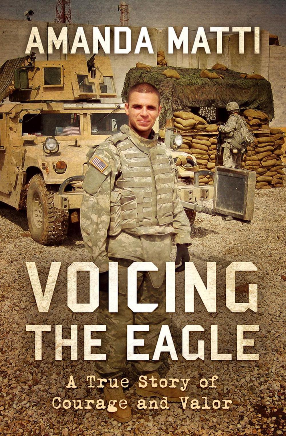Voicing the Eagle by Amanda Matti - ISBN: 9781504085571