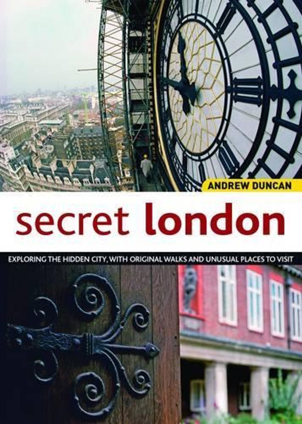 Secret London, Updated Edition by Andrew Duncan - ISBN: 9781504800112