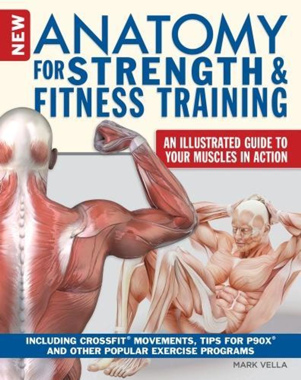Anatomy for Strength and Fitness Training by Mark Vella - ISBN: 9781504800518