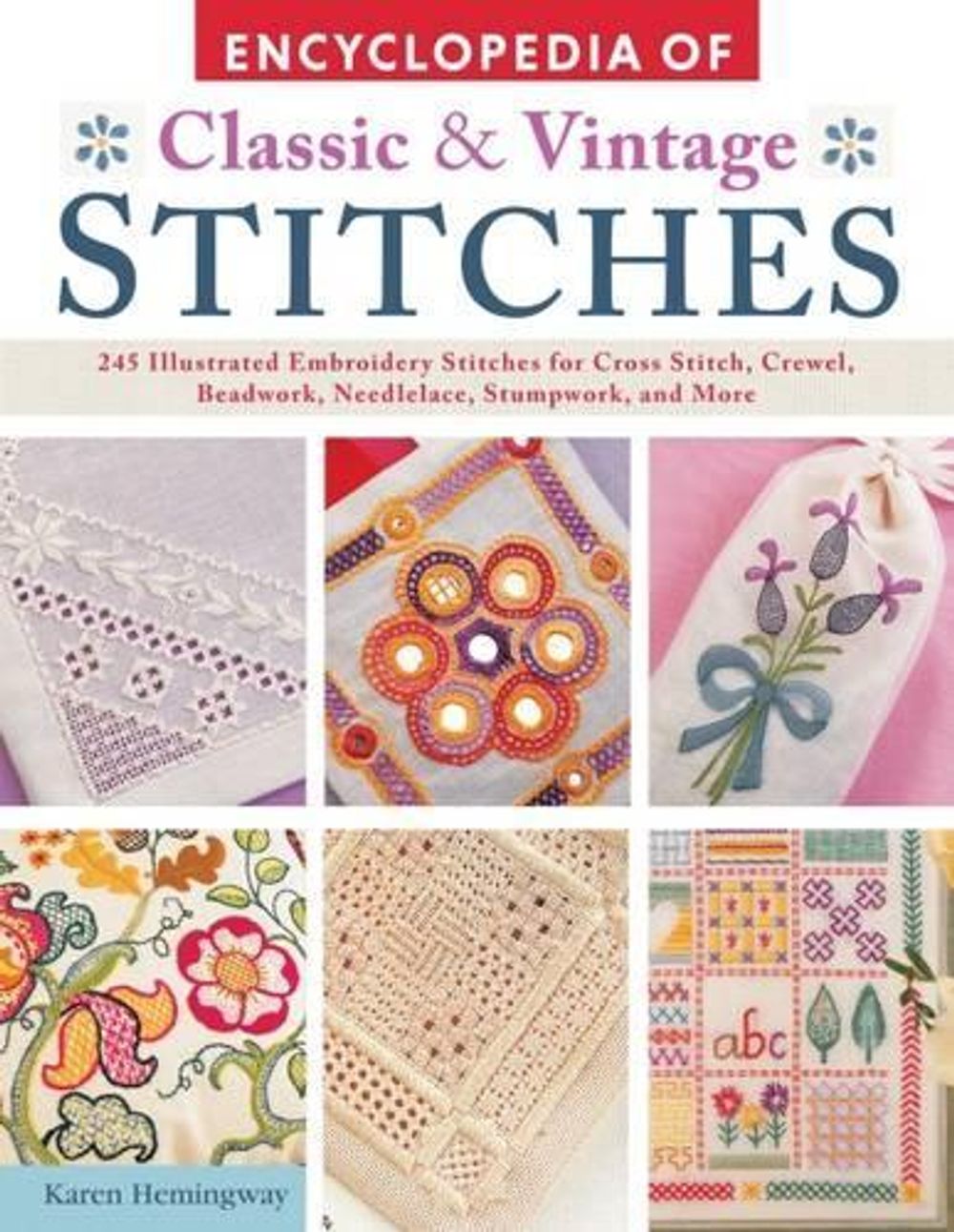 Encyclopedia of Classic & Vintage Stitches by Karen Hemingway - ISBN: 9781504800563