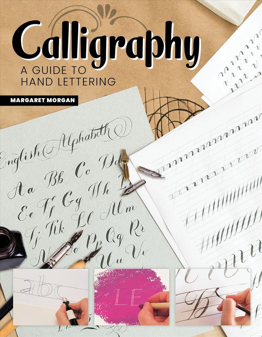 Calligraphy, 2nd Revised Edition by Margaret Morgan - ISBN: 9781504801133