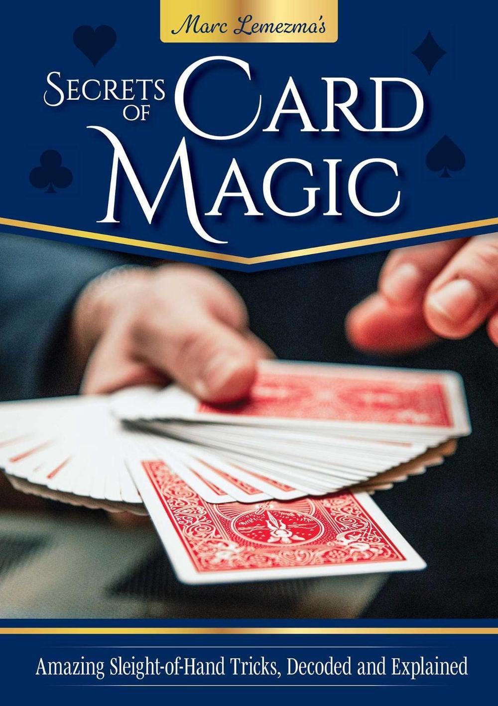 Secrets of Card Magic by Marc Lemezma - ISBN: 9781504801911