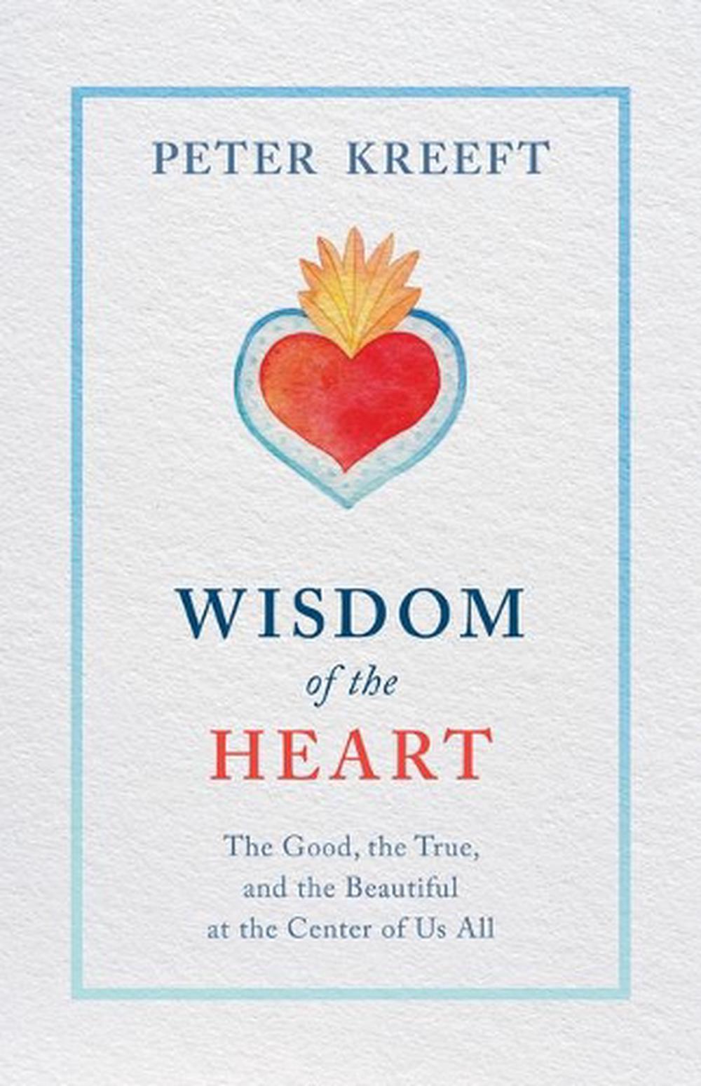 Wisdom of the Heart, 9781505114416