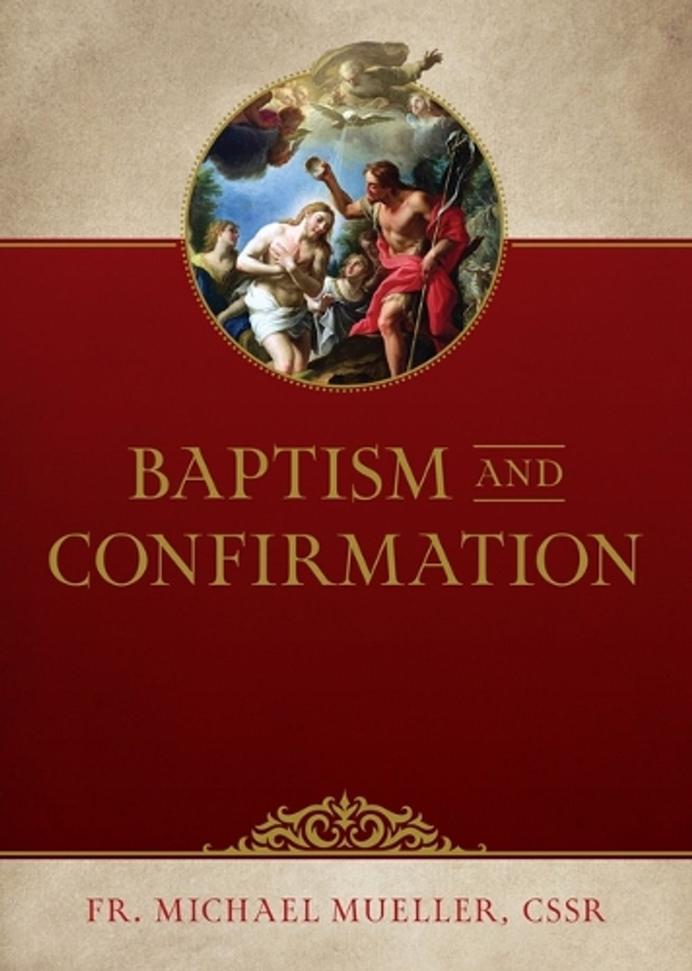 Baptism and Confirmation by Fr Michael - ISBN: 9781505140675
