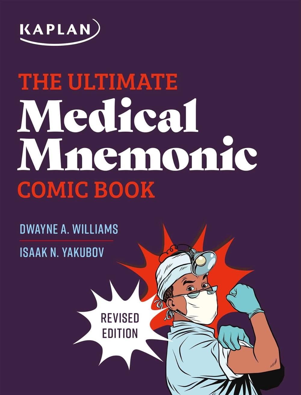The Ultimate Medical Mnemonic Comic Book by Isaak N. Yakubov - ISBN: 9781506247267
