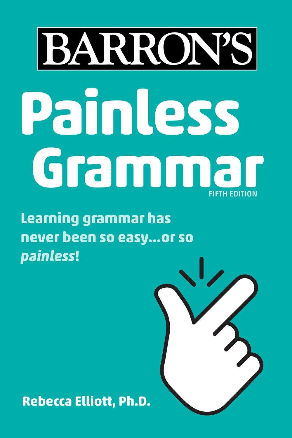 Painless Grammar by Rebecca Elliott - ISBN: 9781506268101