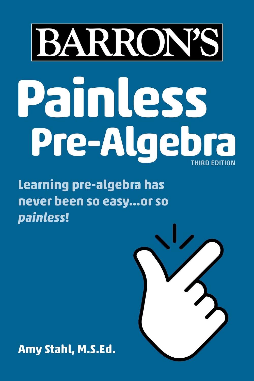 Painless Pre-Algebra by Amy Stahl - ISBN: 9781506273150