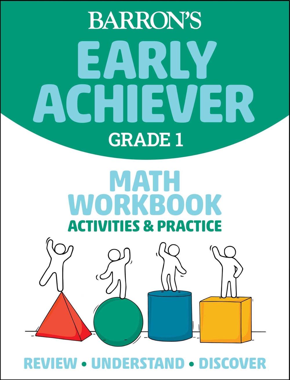 Barron's Early Achiever: Grade 1 Math Workbook Activities & Practice by Barron's Educational Series - ISBN: 9781506281353