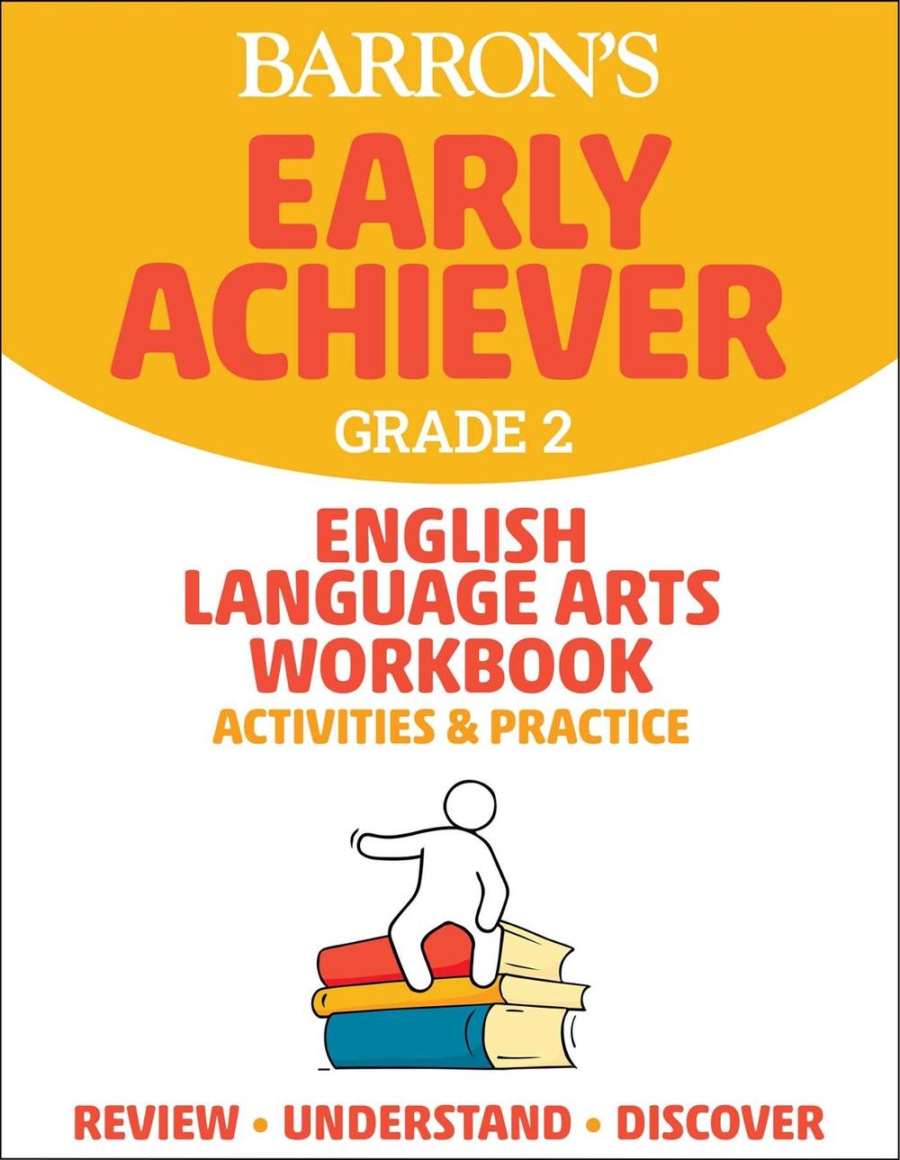 Barron's Early Achiever: Grade 2 English Language Arts Workbook Activities & Practice by Barron's Educational Series - ISBN: 9781506281360