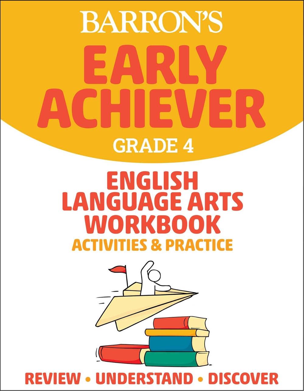 Barron's Early Achiever: Grade 4 English Language Arts Workbook Activities & Practice by Barron's Educational Series - ISBN: 9781506281575