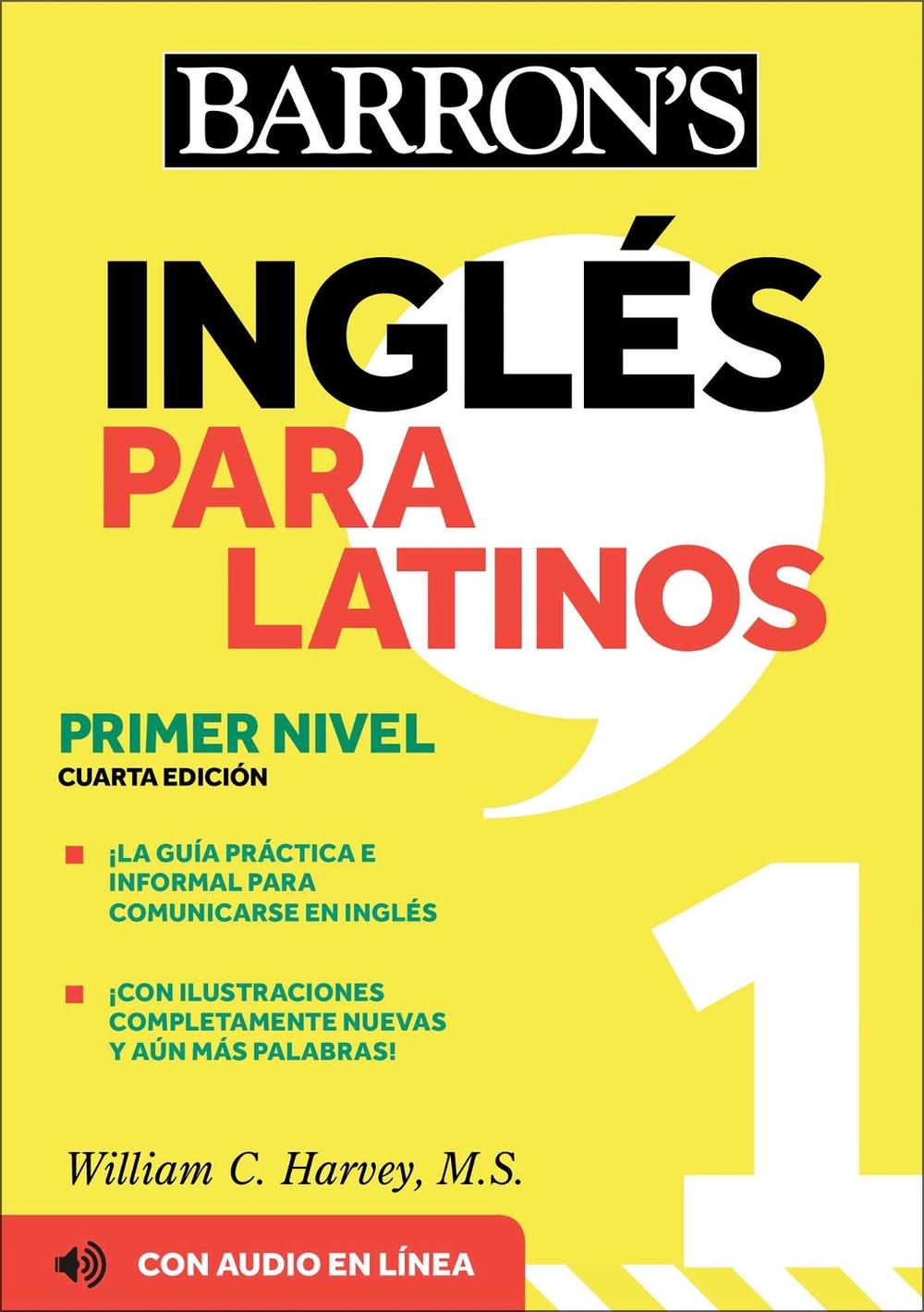 Ingles Para Latinos, Level 1 + Online Audio by William C. Harvey - ISBN: 9781506286389