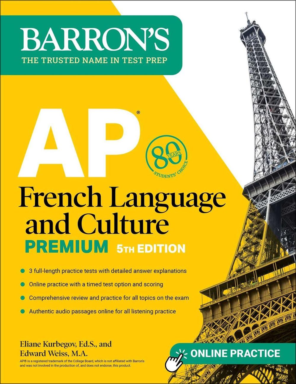 AP French Language and Culture Premium, Fifth Edition: Prep Book with 3 Practice Tests + Comprehensive Review + Online Audio and Practice by Eliane Kurbegov - ISBN: 9781506287874