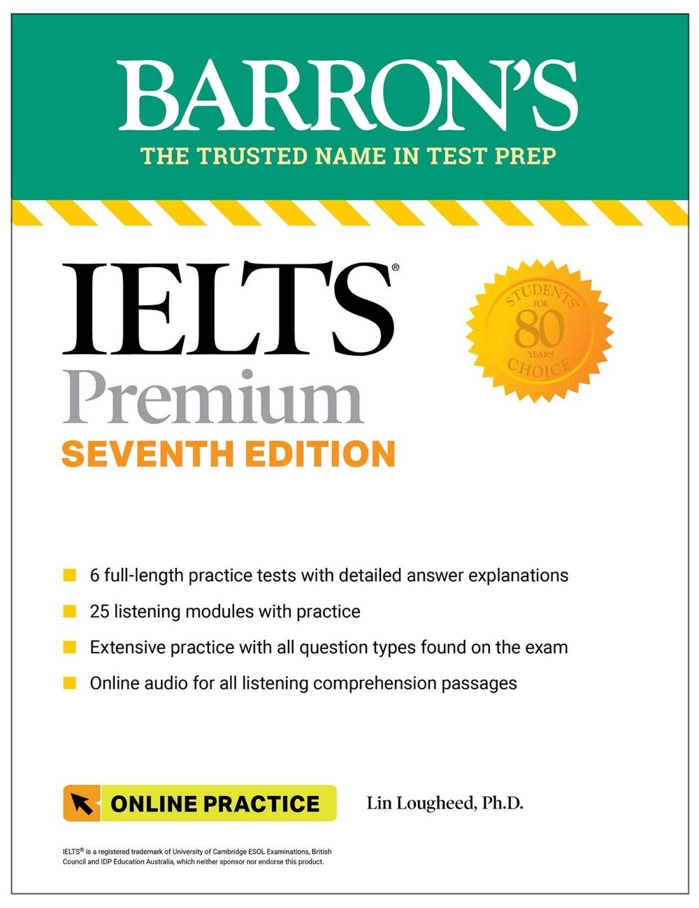 IELTS Premium: 6 Practice Tests + Comprehensive Review + Online Audio, Seventh Edition by Lin Lougheed - ISBN: 9781506288291