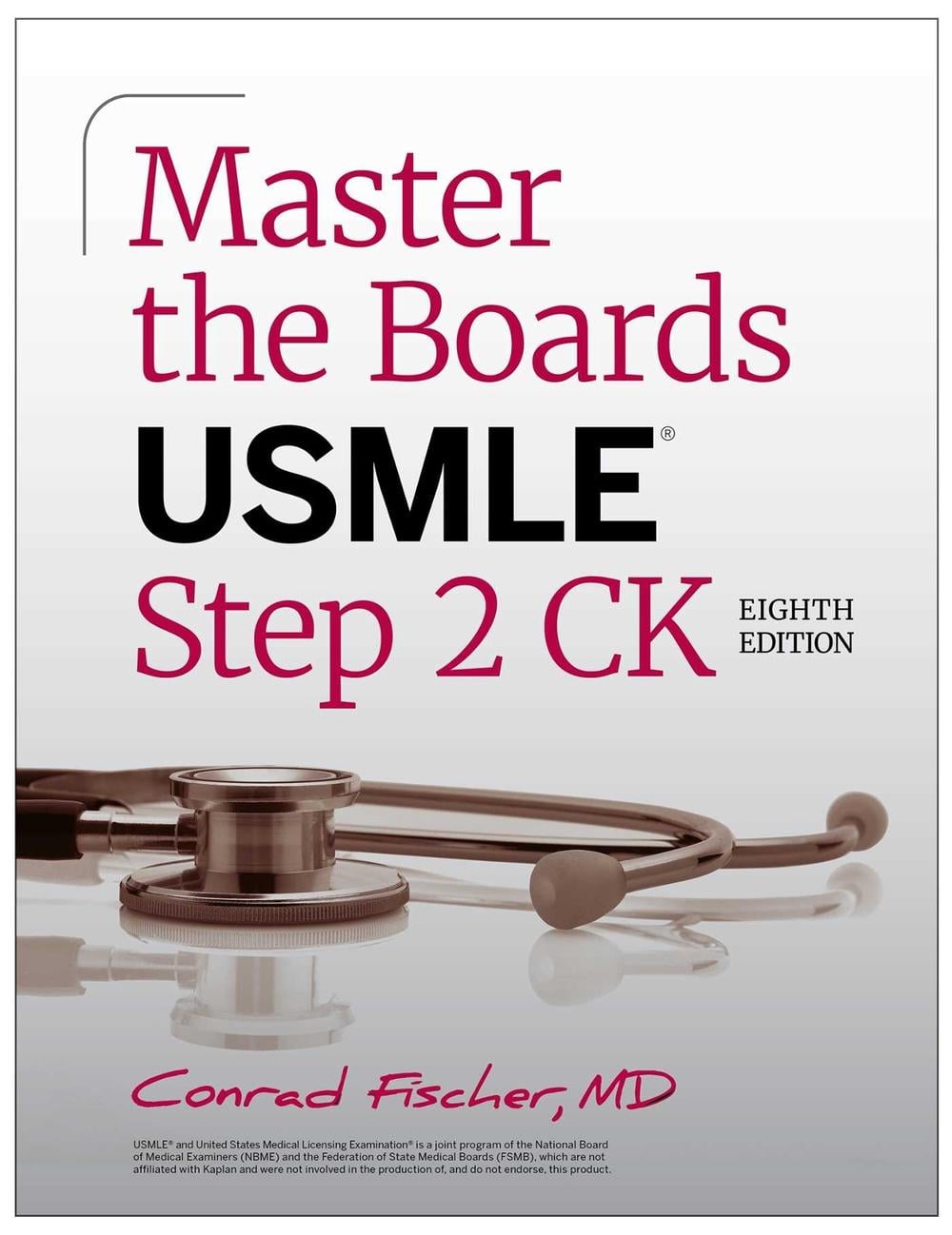 Master the Boards USMLE Step 2 CK, Eighth Edition (2026) by Conrad Fischer - ISBN: 9781506289786