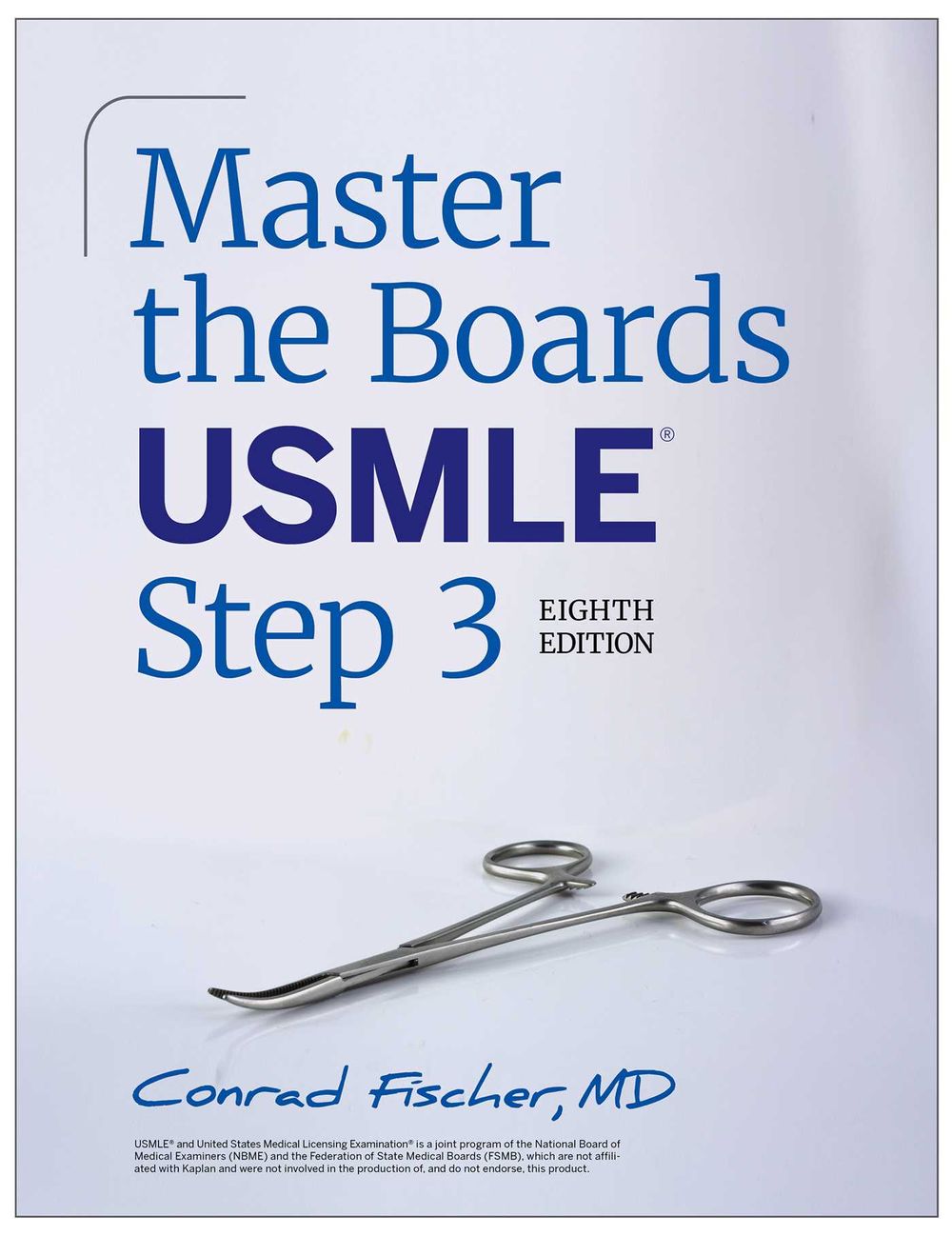 Master the Boards USMLE Step 3, Eighth Edition (2026) by Conrad Fischer - ISBN: 9781506289830