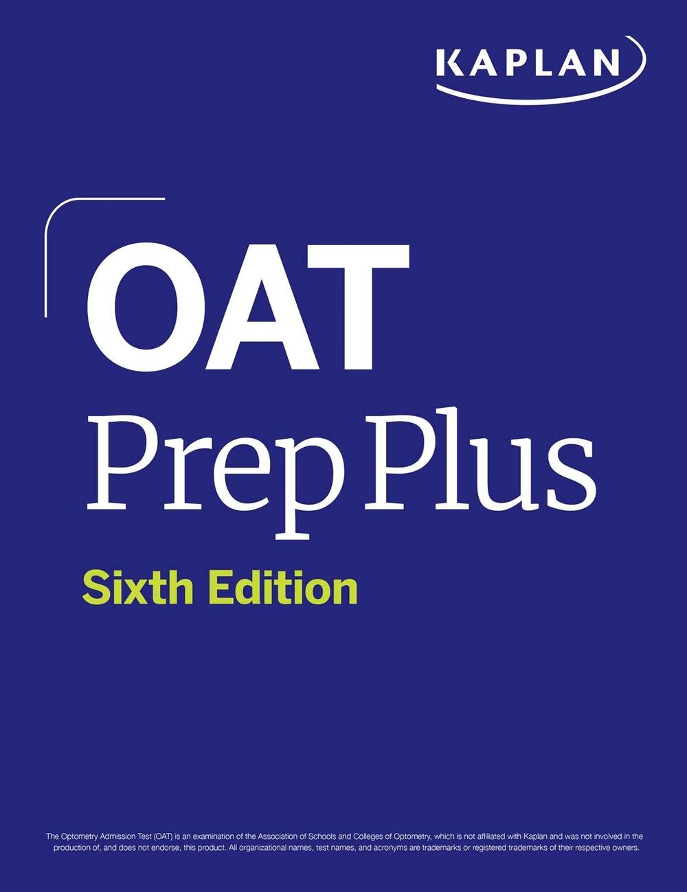 OAT Prep Plus, Sixth Edition (2025): Includes 16 Pages of Full Color Study Sheets + Online Access to 2 Full Length Practice Tests + 600+ Practice Questions, 9781506290096