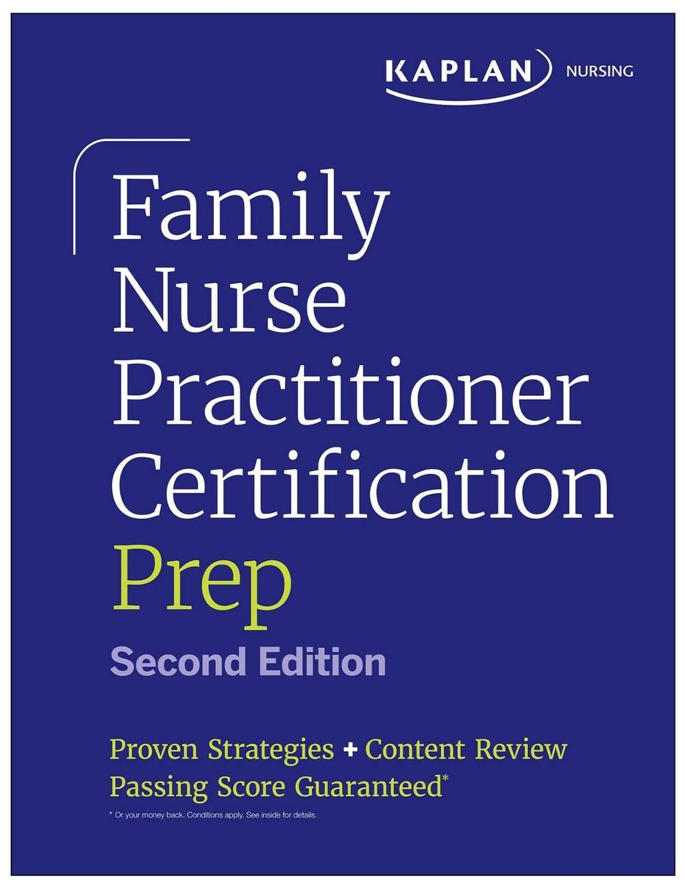 Family Nurse Practitioner Certification Prep with Case-Based Review and Diagnostic Practice for the AANP and ANCC Exams (Kaplan Test Prep) by Kaplan Nursing - ISBN: 9781506291116