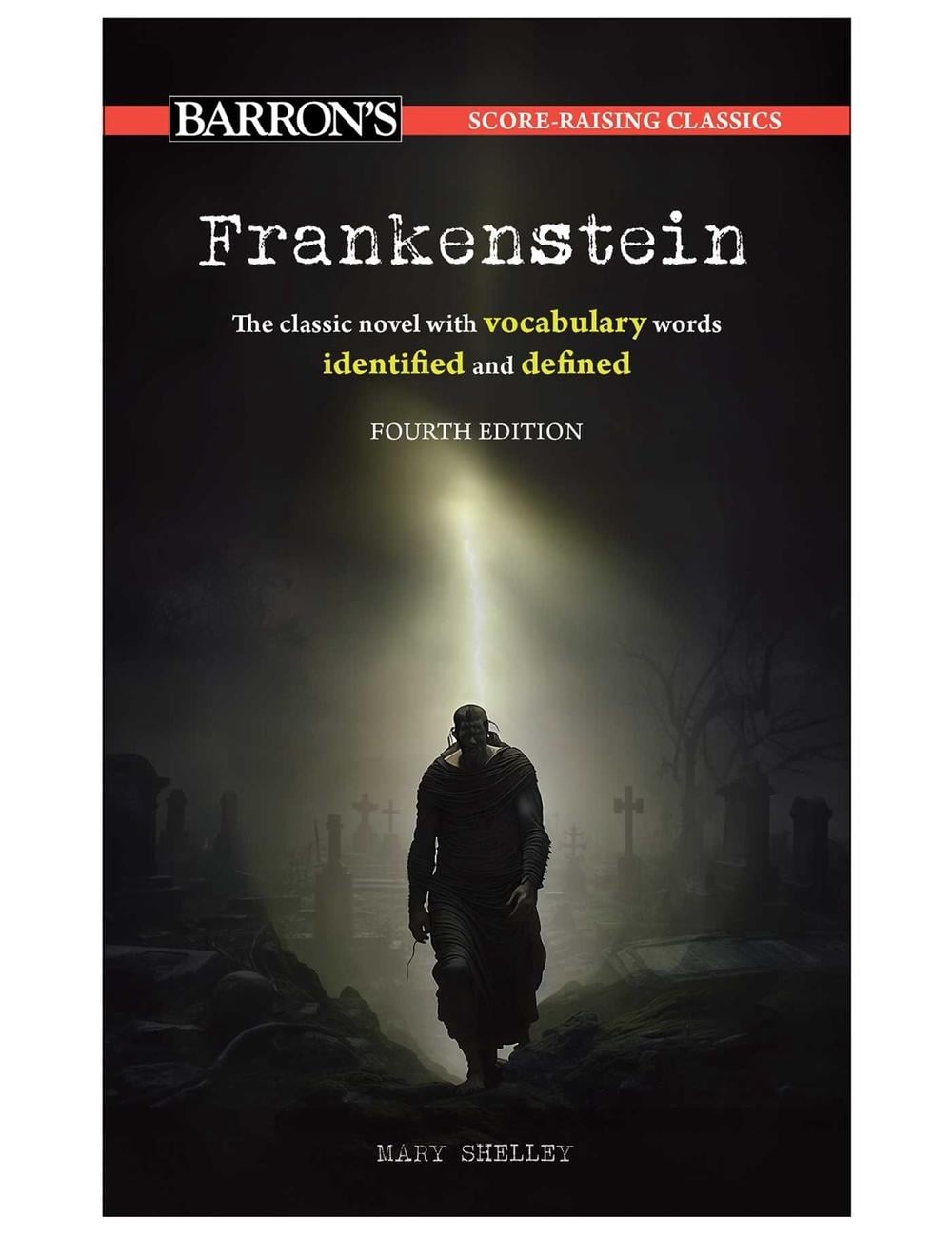 Score-Raising Classics: Frankenstein, Fourth Edition by Mary Shelley - ISBN: 9781506296166