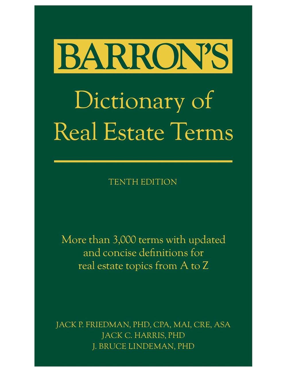Dictionary of Real Estate Terms, Tenth Edition by Jack P. Friedman - ISBN: 9781506296203