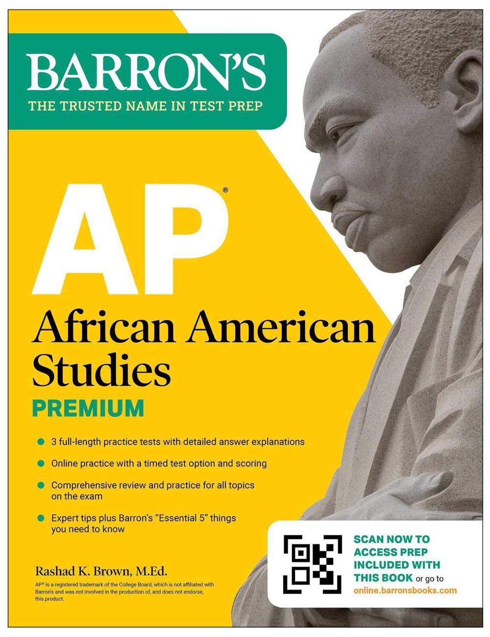AP African American Studies Premium, First Edition: Prep Book with 3 Practice Tests + Comprehensive Review + Online Practice (2026) by Rashad K. Brown - ISBN: 9781506298344