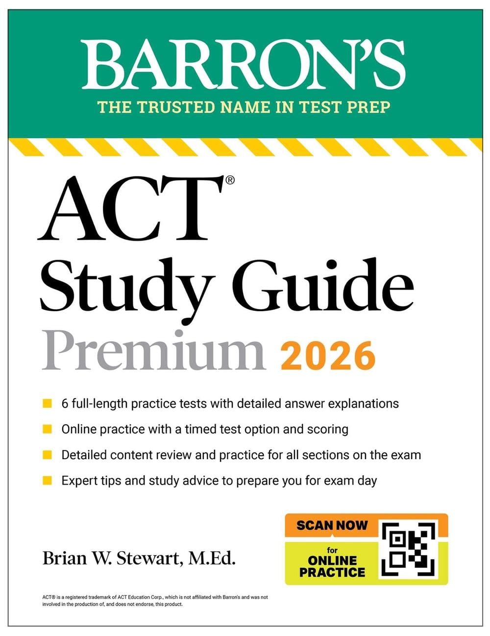 ACT Study Guide Premium, 2026: 6 Practice Tests + Comprehensive Review + Online Practice for the New Enhanced ACT by Brian Stewart - ISBN: 9781506299914