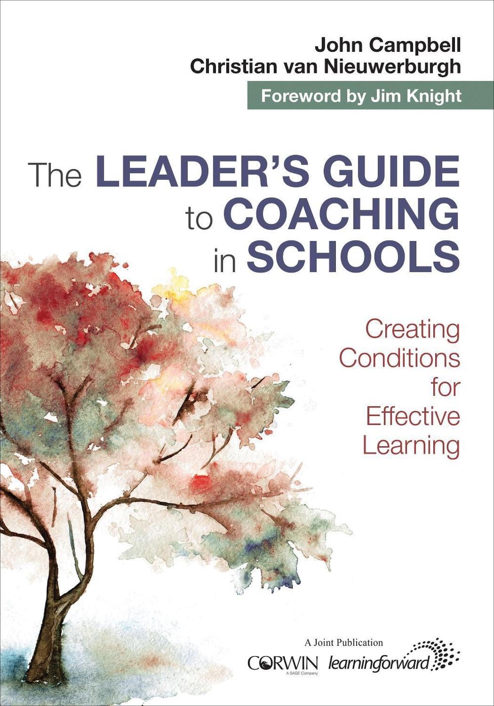 The Leader's Guide to Coaching in Schools by John Campbell - ISBN: 9781506378008