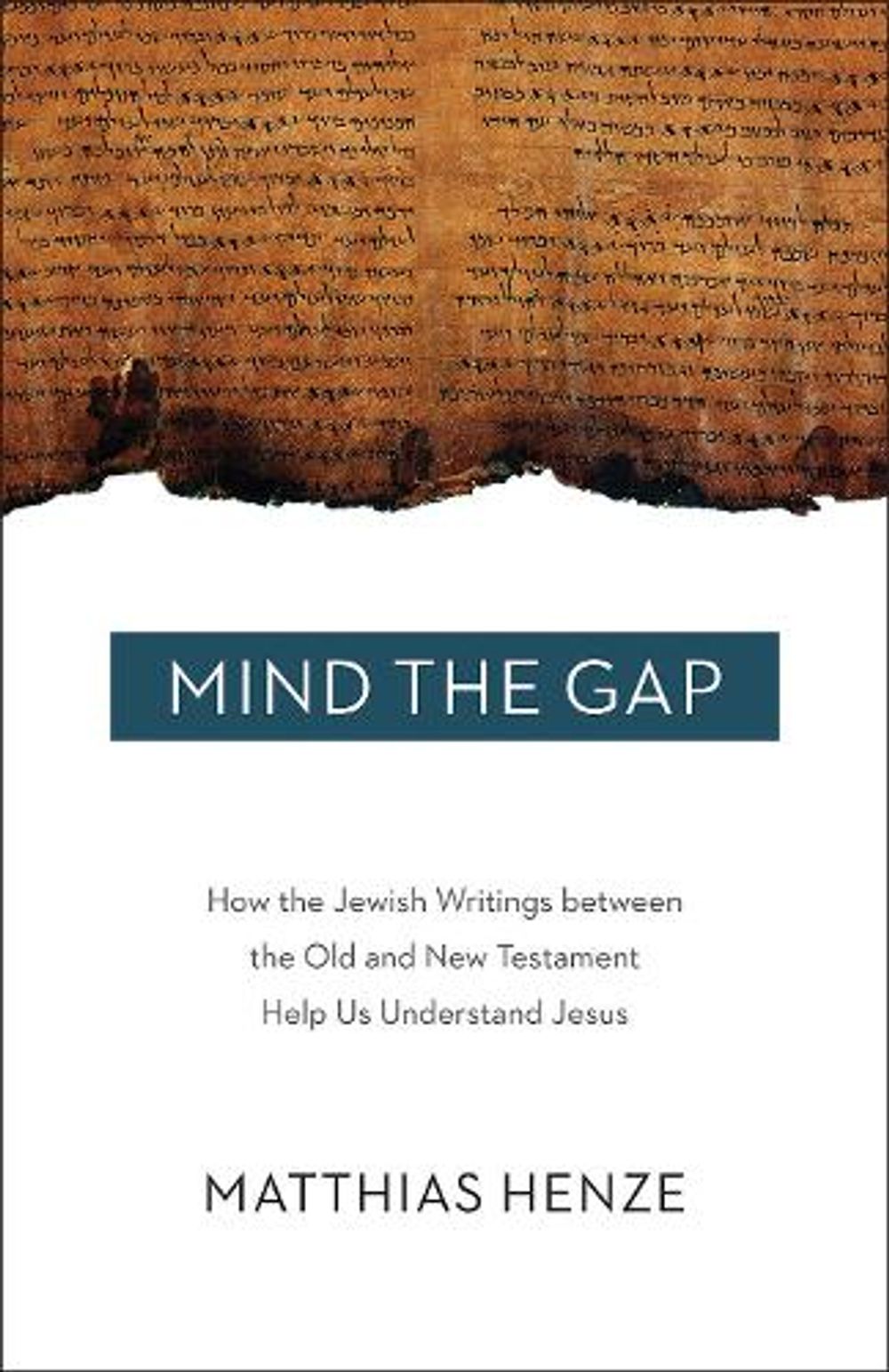 Mind the Gap by Matthias Henze - ISBN: 9781506406428