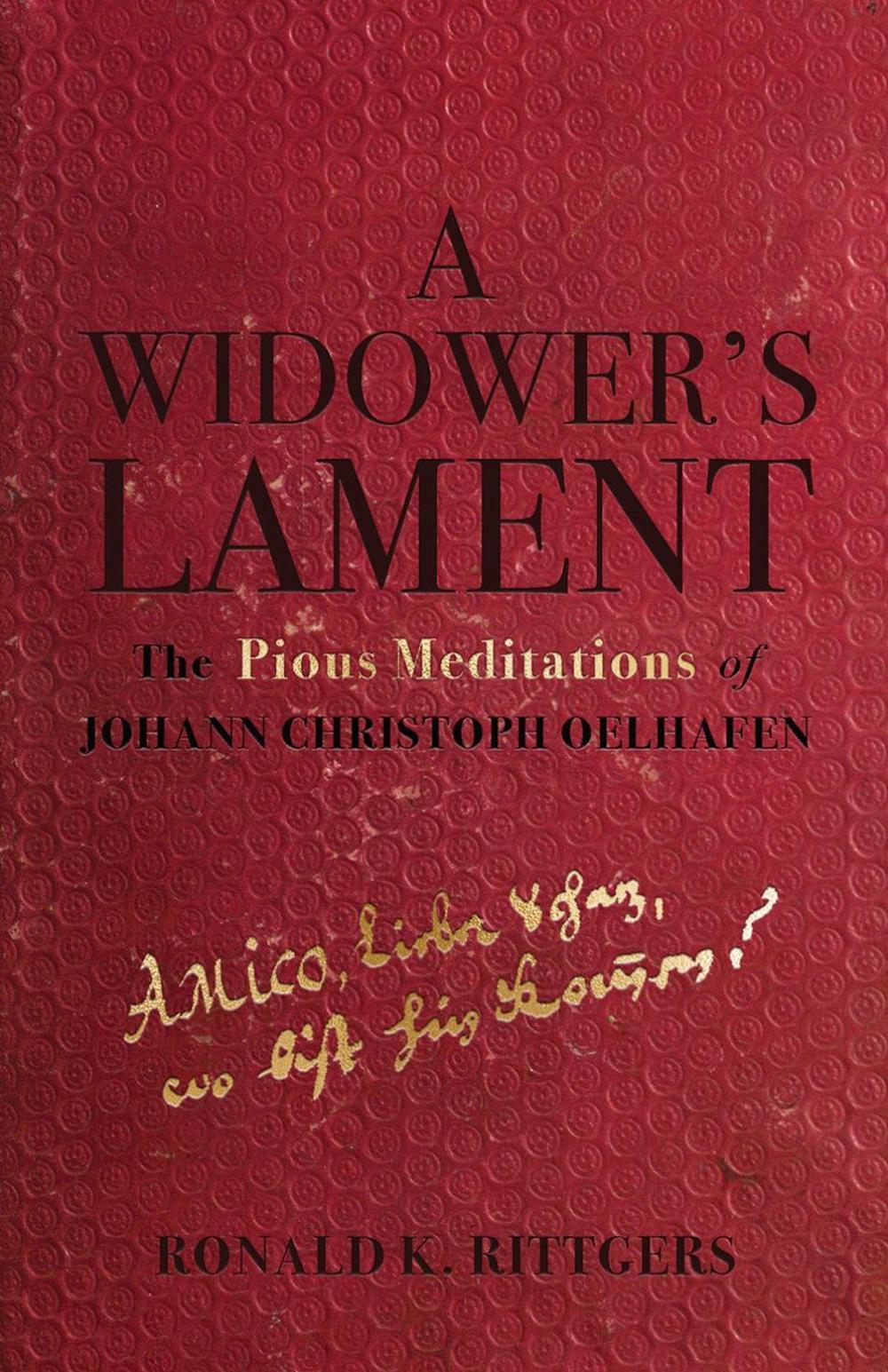 A Widower's Lament by Ronald K. Rittgers - ISBN: 9781506424804
