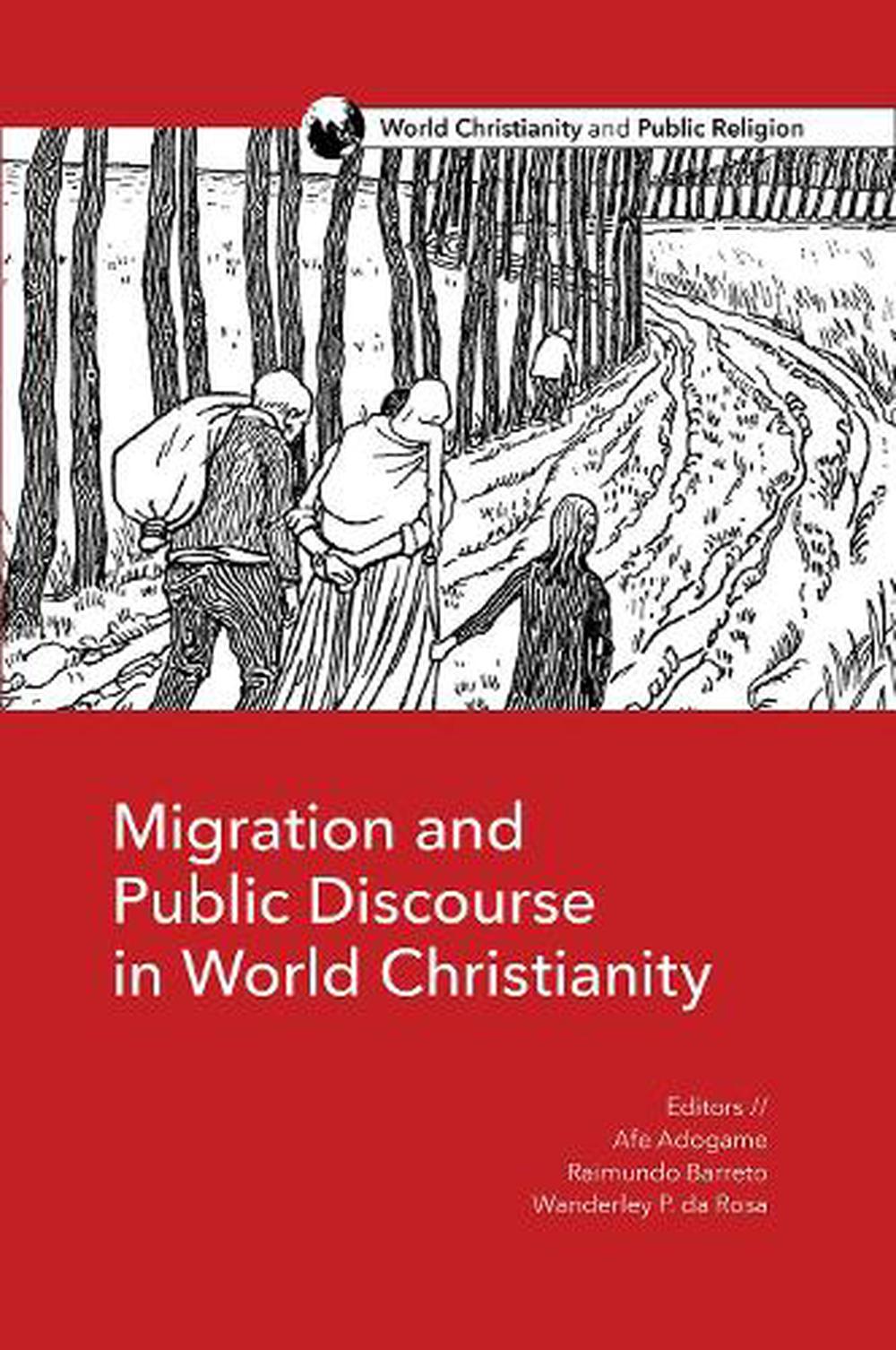 Migration and Public Discourse in World Christianity, 9781506433691