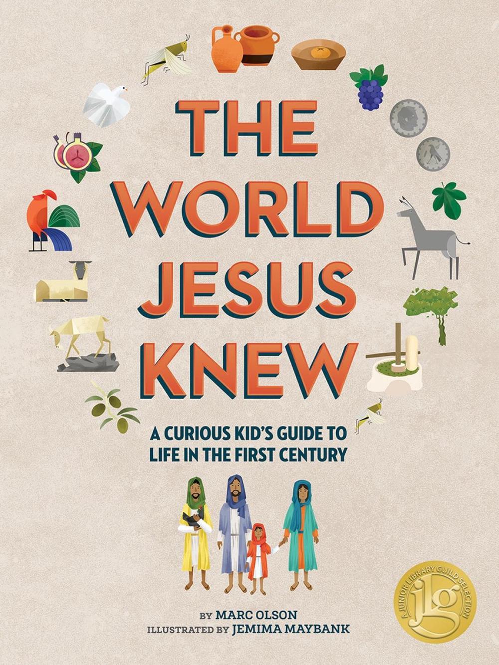 The Curious Kid's Guide to the World Jesus Knew, 9781506455518