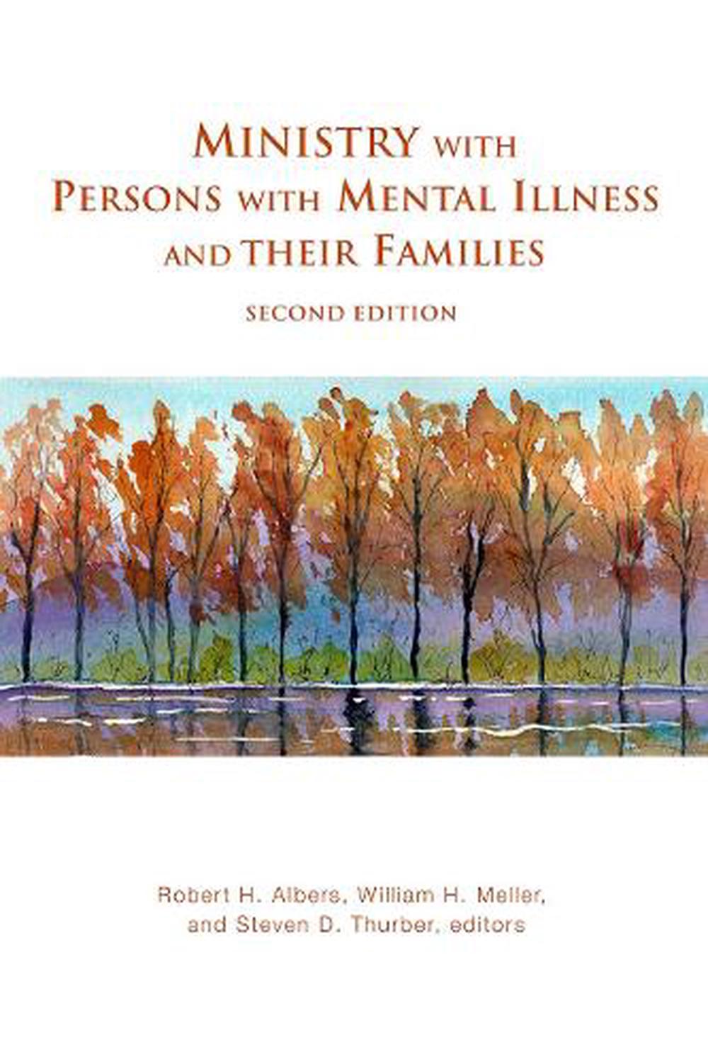 Ministry with Persons with Mental Illness and Their Families, Second Edition, 9781506457826