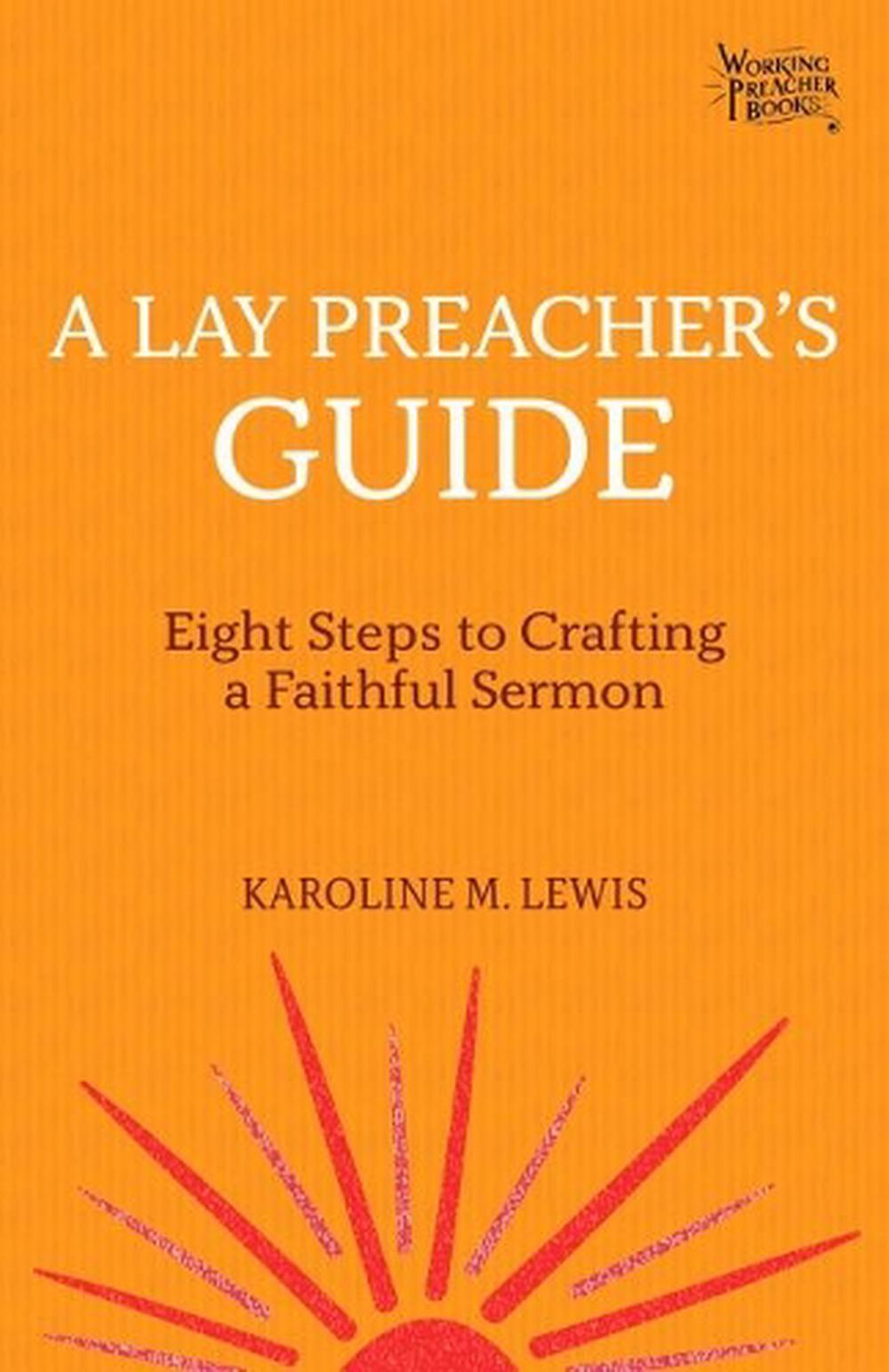 A Lay Preacher's Guide, 9781506462738