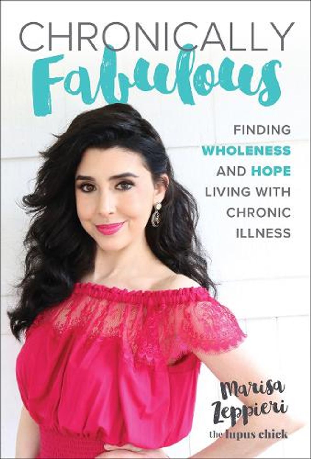 Chronically Fabulous by Marisa Zeppieri - ISBN: 9781506464114