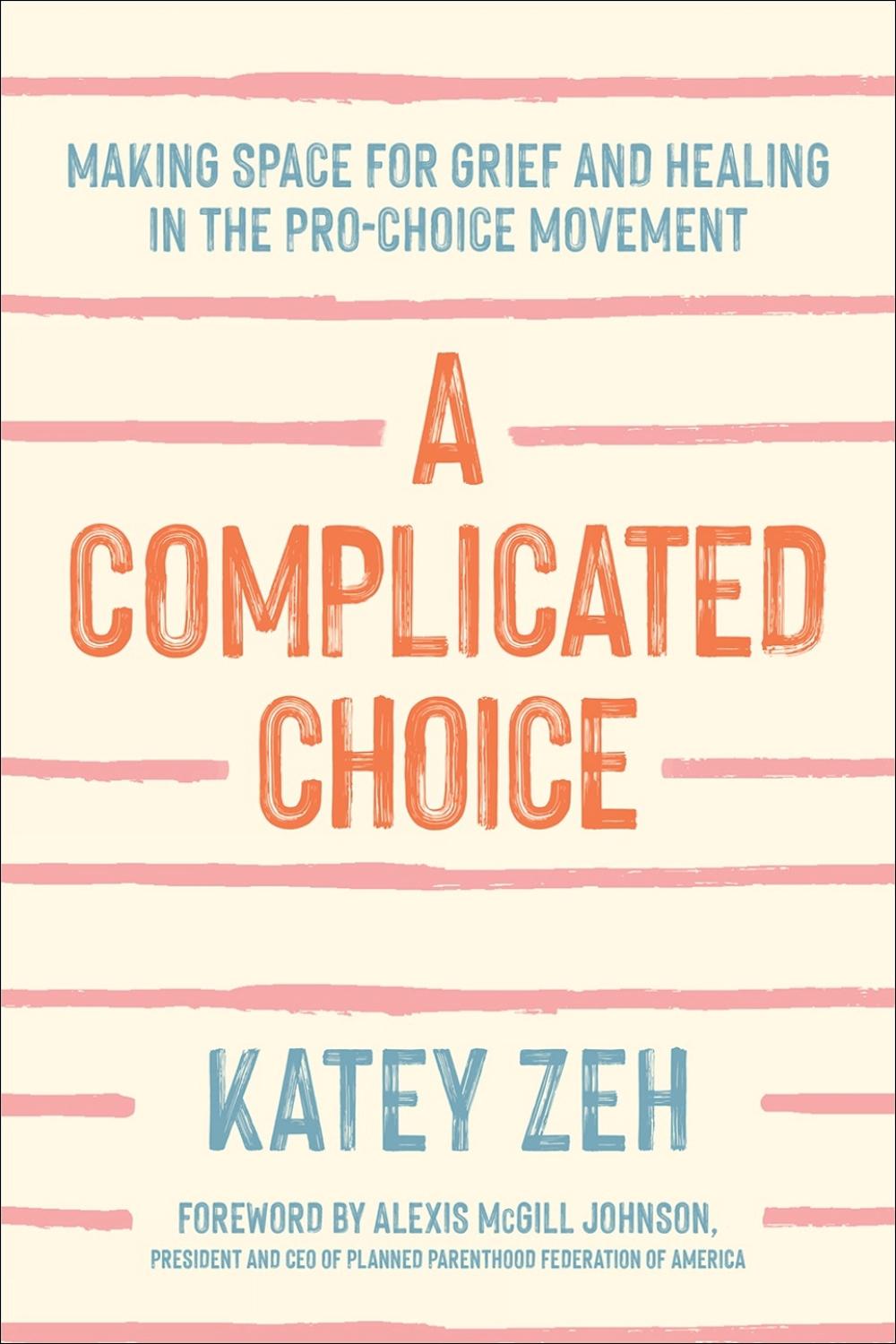 A Complicated Choice, 9781506473499