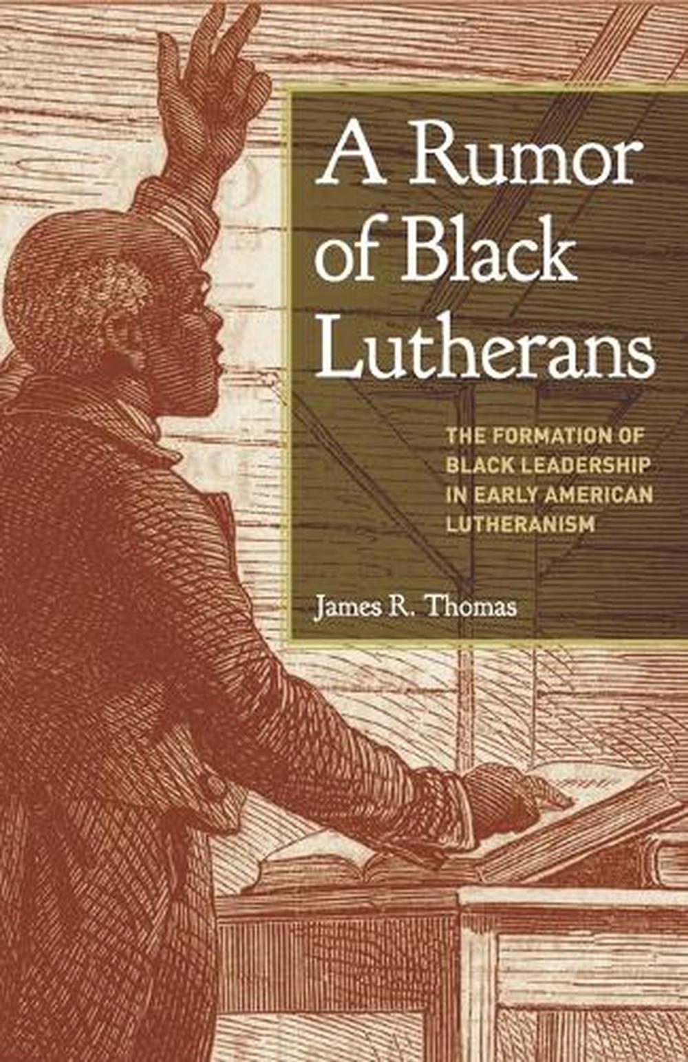 A Rumor of Black Lutherans, 9781506486185