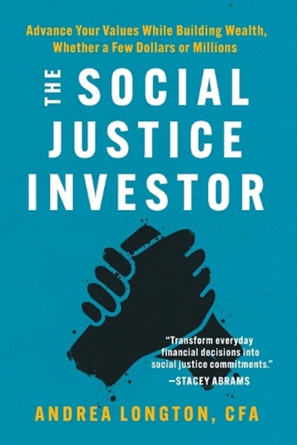 The Social Justice Investor by Andrea Longton - ISBN: 9781506487571