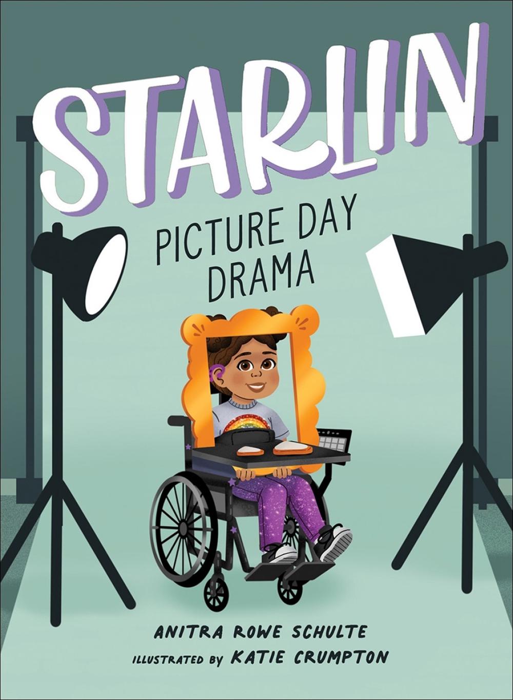 Starlin: Picture Day Drama by Anitra Rowe Schulte - ISBN: 9781506493947