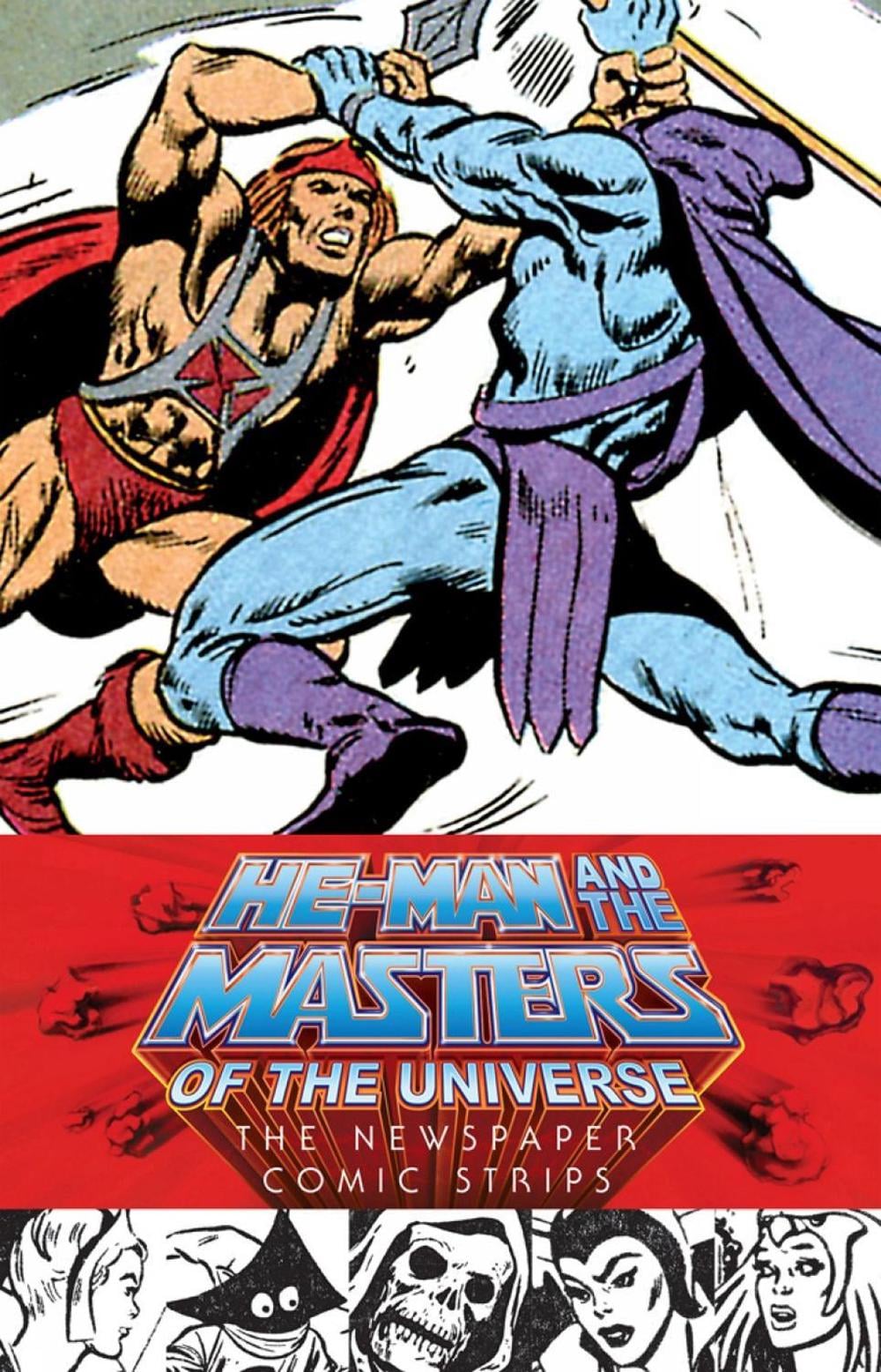 He-Man and the Masters of the Universe: The Newspaper Comic Strips by Chris Weber - ISBN: 9781506700731