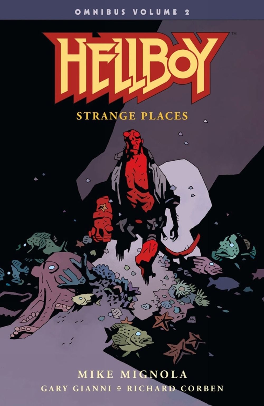 Hellboy Omnibus Volume 2: Strange Places by Mike Mignola - ISBN: 9781506706672