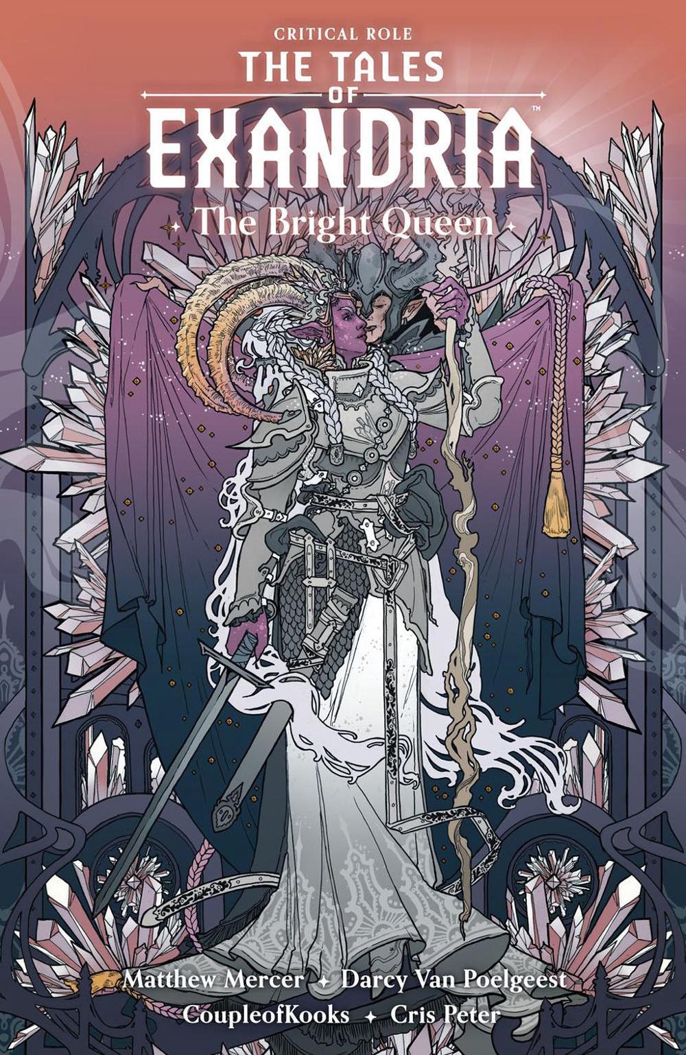 Critical Role: The Tales of Exandria Volume 1 - The Bright Queen by Darcy van Poelgeest - ISBN: 9781506717296