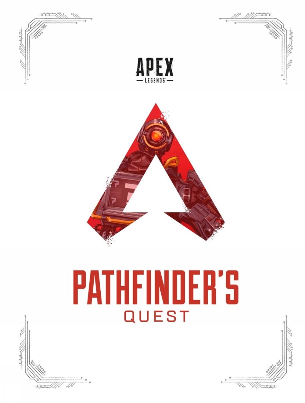 Apex Legends: Pathfinder's Quest (Lore Book) by Respawn Entertainment - ISBN: 9781506719900
