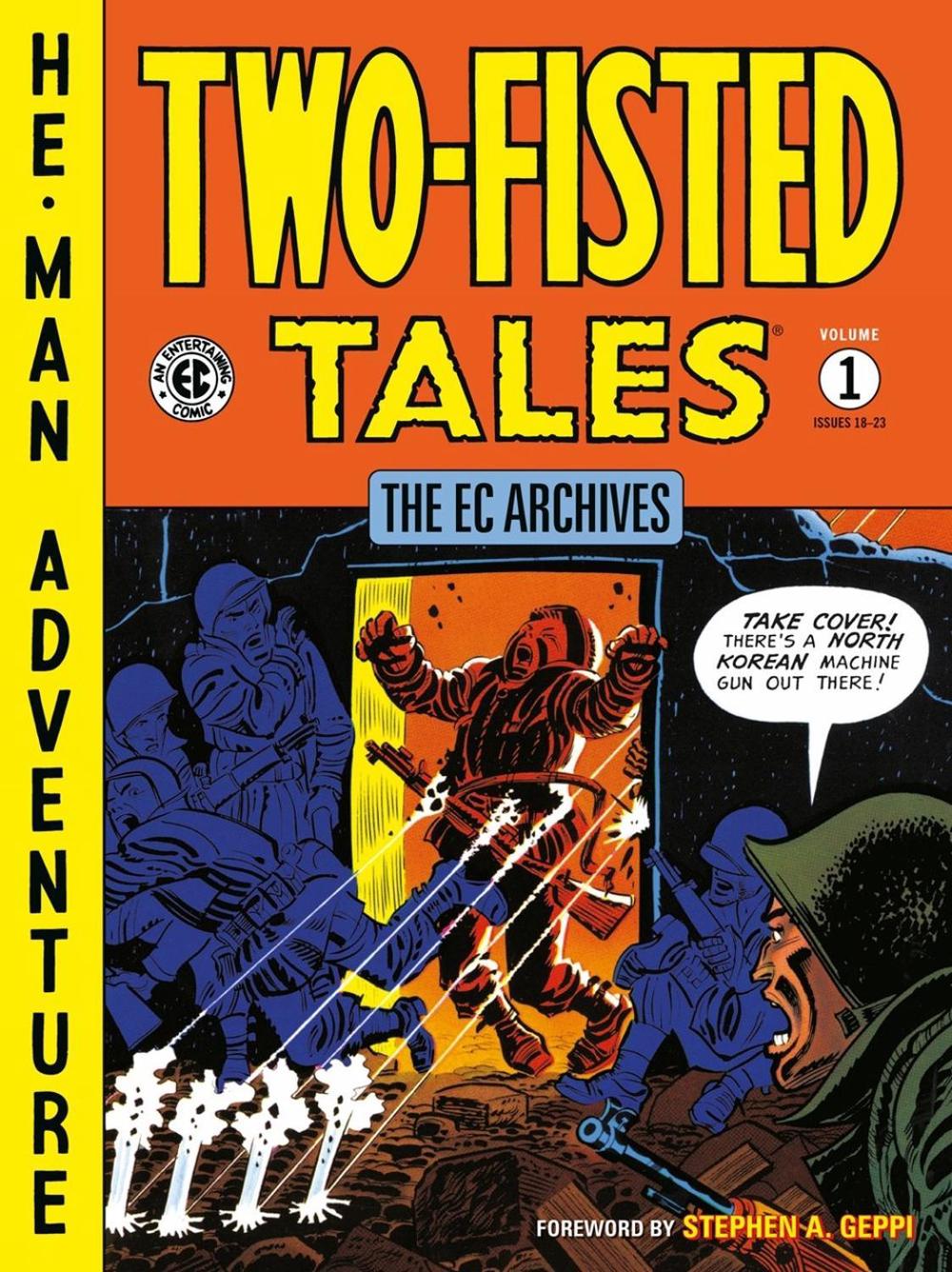 The EC Archives: Two-Fisted Tales Volume 1 by Wally Wood - ISBN: 9781506721149
