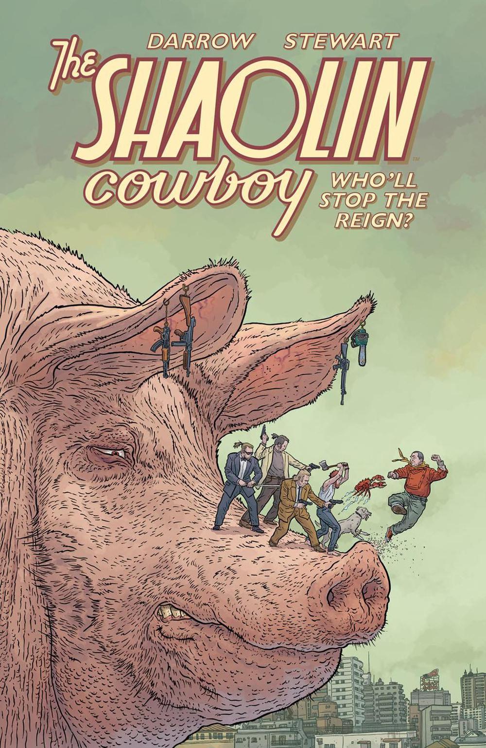 Shaolin Cowboy: Who'll Stop the Reign? by Geof Darrow - ISBN: 9781506722047