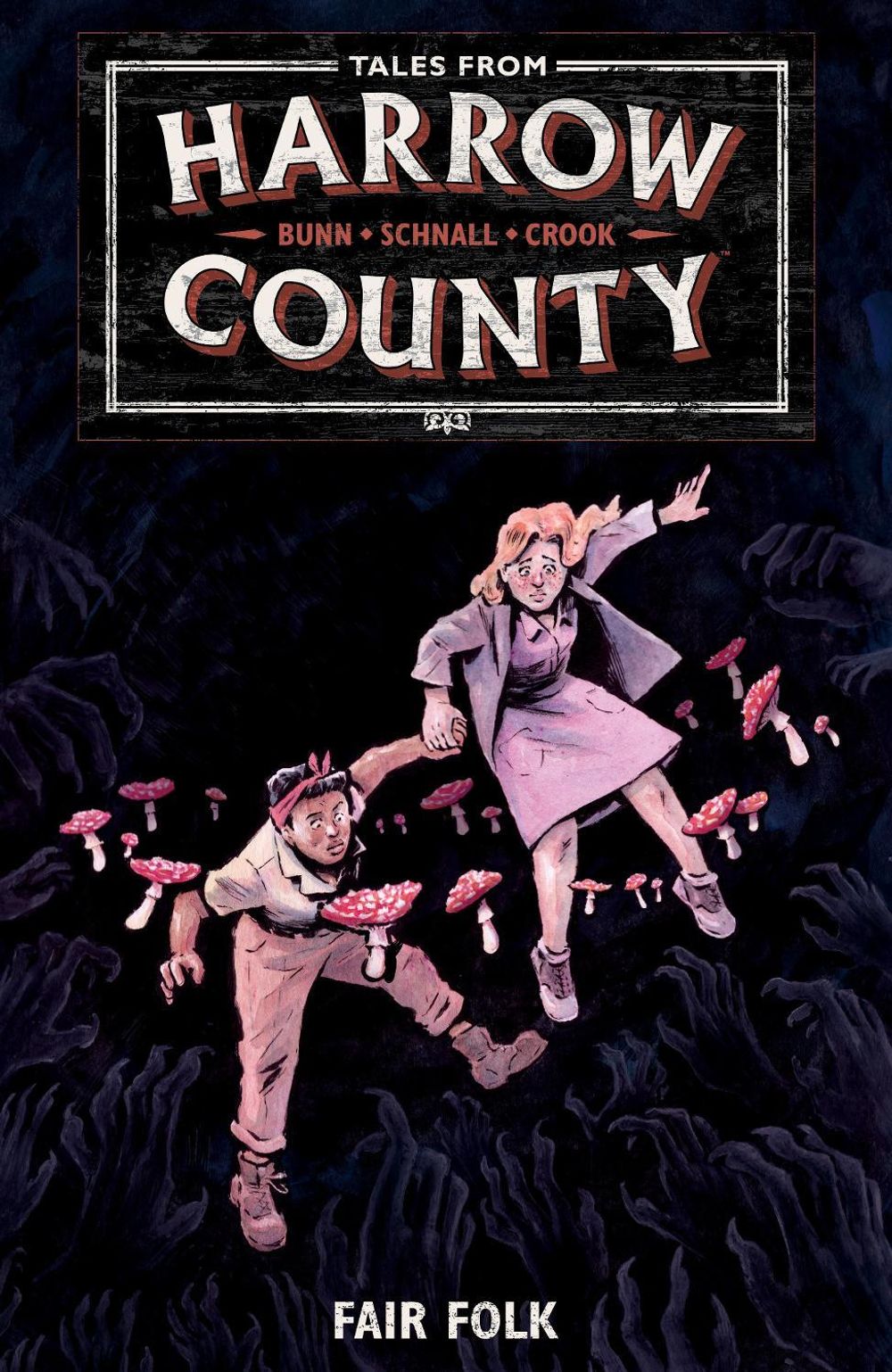 Tales from Harrow County Volume 2: Fair Folk by Cullen Bunn - ISBN: 9781506722610