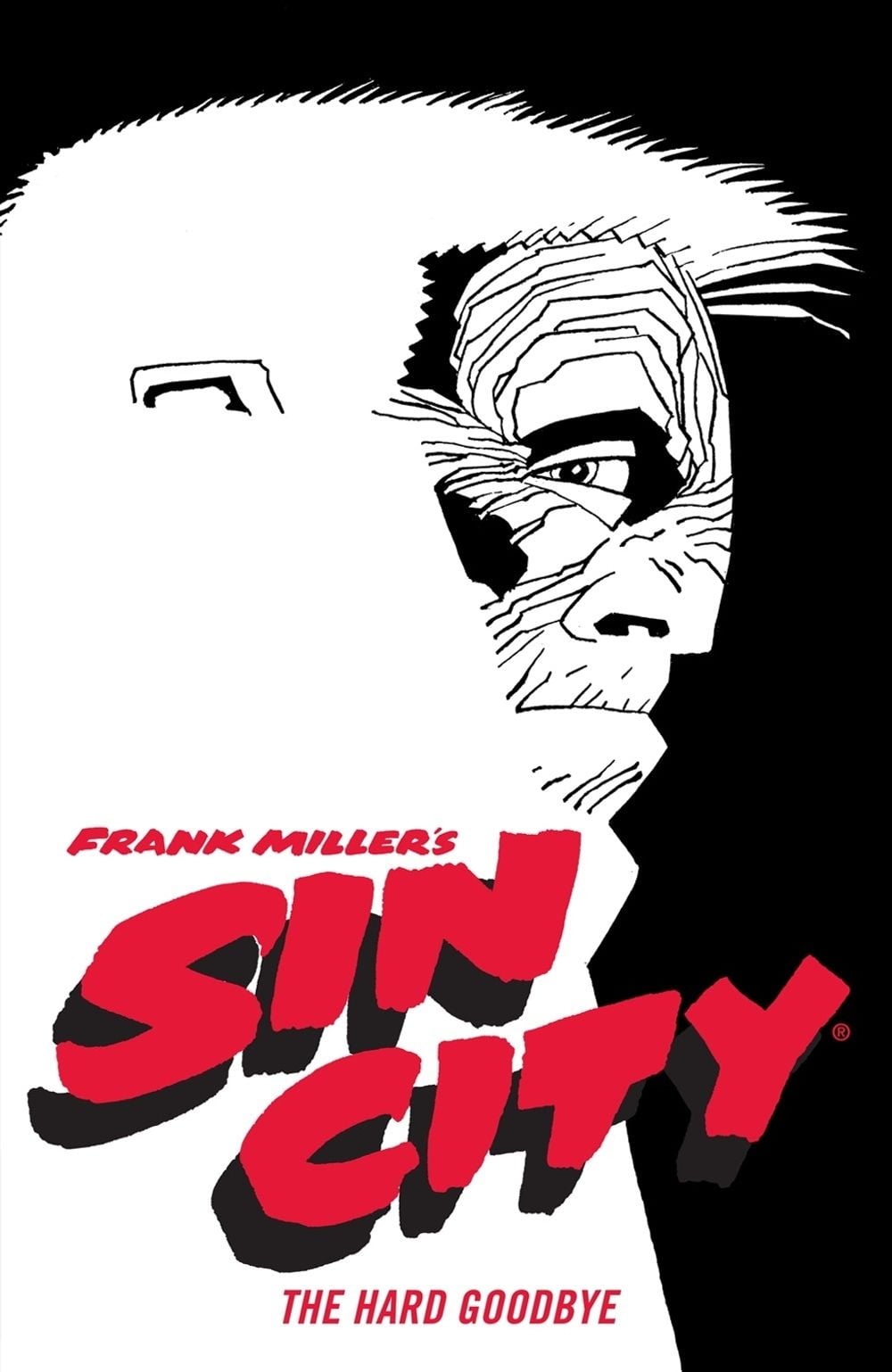 Frank Miller's Sin City Volume 1: The Hard Goodbye (Fourth Edition) by Frank Miller - ISBN: 9781506722825