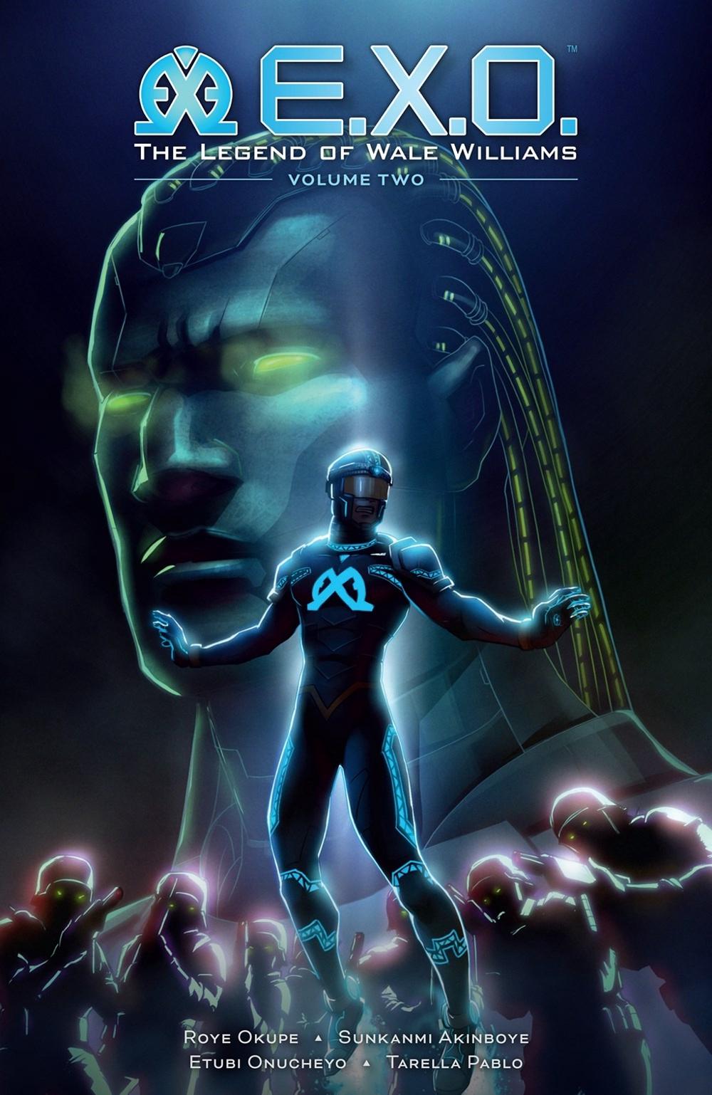 E.X.O.: The Legend of Wale Williams Volume 2 by Roye Okupe - ISBN: 9781506723037